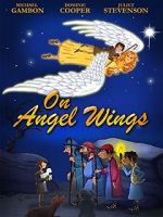 Watch On Angel Wings (TV Short 2014) Nowvideo
