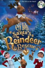 Watch Elf Pets: Santa\'s Reindeer Rescue Nowvideo