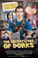 Watch The Secret Lives of Dorks Nowvideo