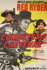 Watch Conquest of Cheyenne Nowvideo