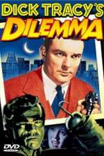 Watch Dick Tracy's Dilemma Nowvideo