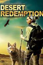 Watch Desert Redemption Nowvideo