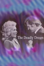 Watch Deadly Dream Nowvideo