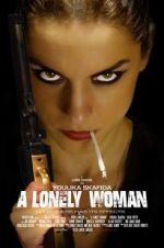 Watch A Lonely Woman Nowvideo