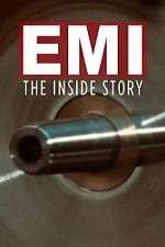 Watch EMI: The Inside Story Nowvideo