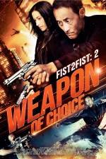 Watch Weapon of Choice Nowvideo