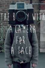 Watch The Boy with a Camera for a Face Nowvideo