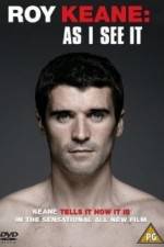 Watch Roy Keane As I See It Nowvideo