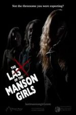 Watch The Last of the Manson Girls Nowvideo