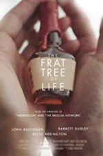 Watch The Frat Tree of Life Nowvideo