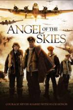 Watch Angel of the Skies Nowvideo