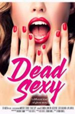 Watch Dead Sexy Nowvideo