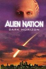 Watch Alien Nation: Dark Horizon Nowvideo