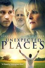 Watch Unexpected Places Nowvideo