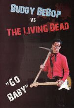 Watch Buddy BeBop vs the Living Dead Nowvideo