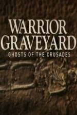 Watch National Geographic Warrior Graveyard: Ghost of the Crusades Nowvideo