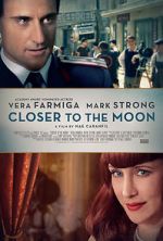 Watch Closer to the Moon Nowvideo