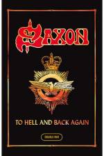 Watch Saxon: To Hell And Back Again Nowvideo