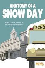 Watch Anatomy of a Snow Day Nowvideo