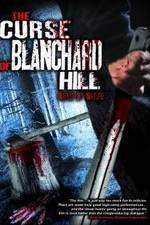 Watch The Curse of Blanchard Hill Nowvideo
