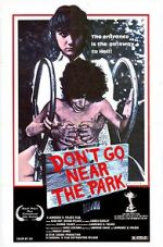 Watch Don\'t Go Near the Park Nowvideo