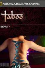 Watch National Geographic Taboo Beauty Nowvideo
