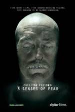Watch Chilling Visions 5 Senses of Fear Nowvideo