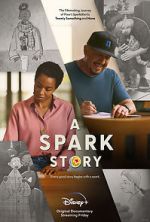 Watch A Spark Story Nowvideo