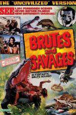 Watch Brutes and Savages Nowvideo