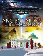 Watch Ancient Aliens and the New World Order 2 Nowvideo