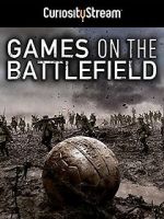 Watch Games on the Battlefield Nowvideo