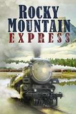 Watch Rocky Mountain Express Nowvideo