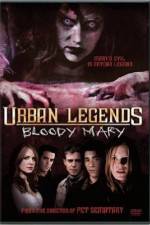Watch Urban Legends: Bloody Mary Nowvideo