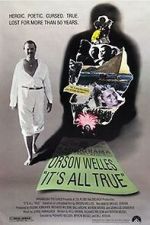 Watch It\'s All True: Based on an Unfinished Film by Orson Welles Nowvideo
