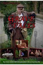 Watch Grave Tales Nowvideo