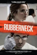 Watch Rubberneck Nowvideo