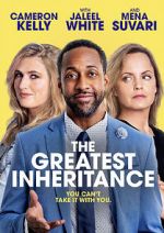 Watch The Greatest Inheritance Nowvideo