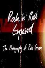 Watch Rock 'N' Roll Exposed: The Photography of Bob Gruen Nowvideo