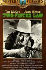Watch Two-Fisted Law Nowvideo