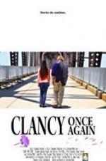 Watch Clancy Once Again Nowvideo
