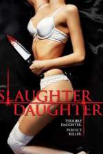 Watch Slaughter Daughter Nowvideo
