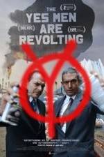 Watch The Yes Men Are Revolting Nowvideo
