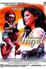 Watch Undercover Angel Nowvideo