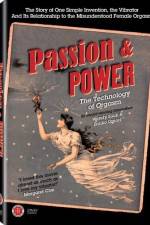 Watch Passion & Power The Technology of Orgasm Nowvideo