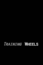 Watch Training Wheels Nowvideo