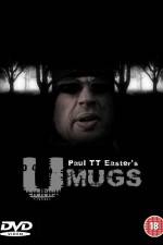 Watch U Mugs Nowvideo
