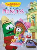 Watch VeggieTales: The Penniless Princess Nowvideo