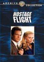 Watch Hostage Flight Nowvideo