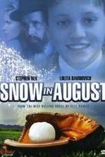 Watch Snow in August Nowvideo