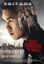 Watch A Shot Through the Wall Nowvideo